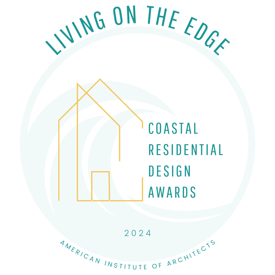 LIVING ON THE EDGE - COASTAL RESIDENTIAL DESIGN AWARDS - AIA LBSB