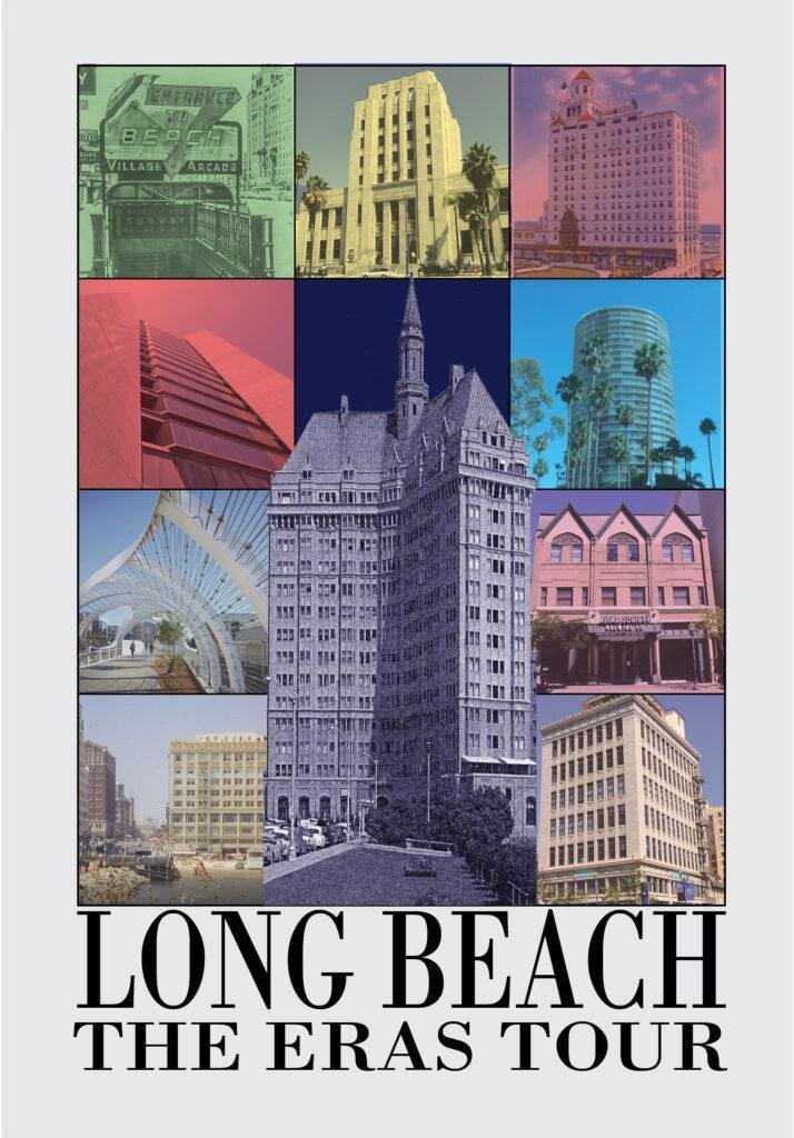 Downtown Long Beach Architectural “Eras” Tour