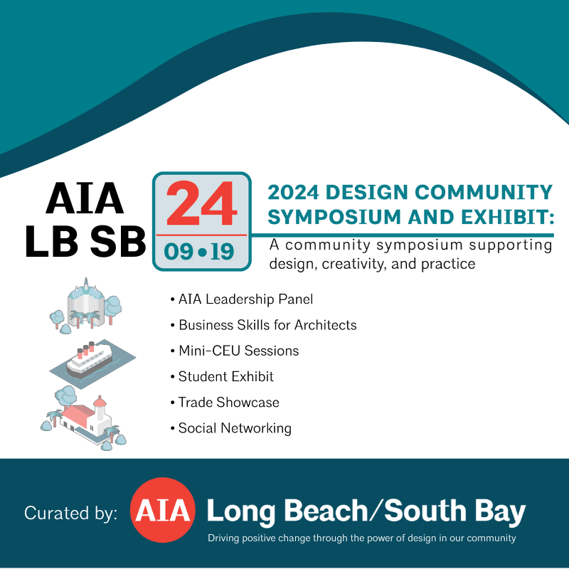 AIA LBSB 2024 DESIGN COMMUNITY SYMPOSIUM AND EXHIBIT