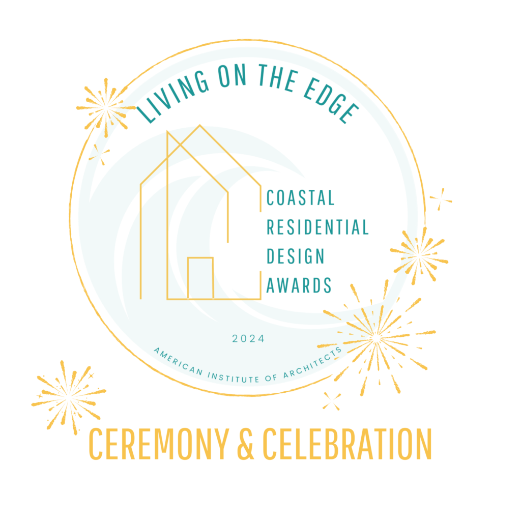 Living on the Edge – Coastal Residential Design Awards Ceremony & Celebration