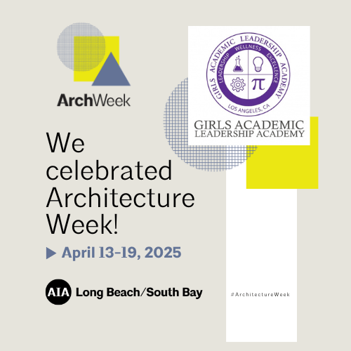 Architecture Week ’25 at Girls Academic Leadership Academy
