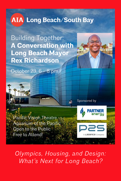 Video Building Together: A Conversation with Long Beach Mayor Rex Richardson