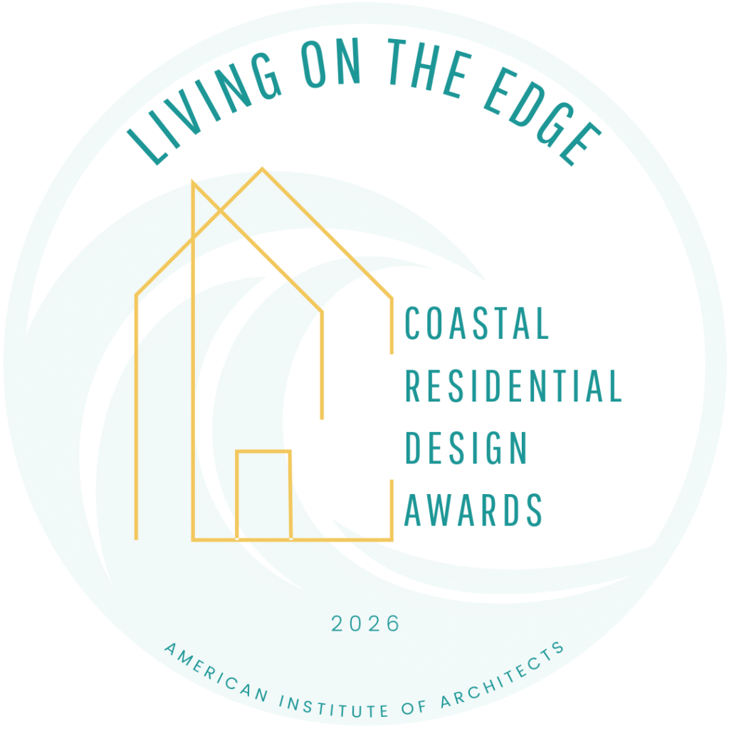 2026 LIVING ON THE EDGE - Coastal Residential Design Awards - AIA LBSB